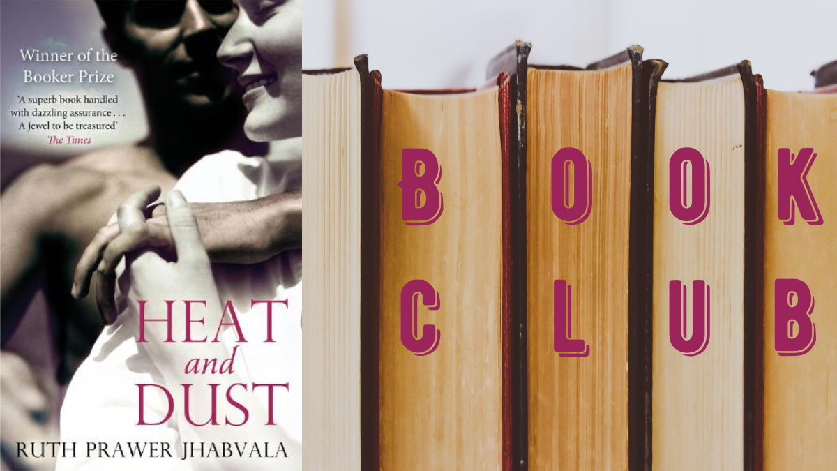 Book Club — Heat and Dust